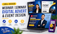 design webinar, seminar, digital advert and event banner