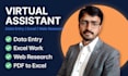 do data entry, excel, web research, pdf to excel as VA