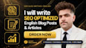 write SEO optimized english blog posts, articles