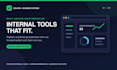 build a custom internal tool or dashboard