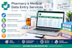 accurate pharmacy data entry, medical data entry