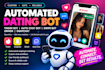 build automated dating bot, tinder bot, auto chat bot, swipe bot grindr snapchat