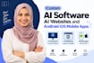 build custom ai software, ai websites and android ios mobile apps
