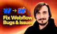 fix webflow bugs, resolve responsive issues and custom code