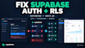 fix supabase auth, rls, database and nextjs issues