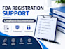 assist with fda registration and compliance documentation
