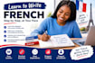 teach you how to write french