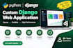 develop a custom python django web application and backend