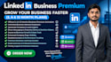 upgrade your linkedin to buisness premium
