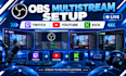 setup obs multistreaming to twitch, youtube and kick