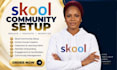 skool community setup skool online course community skool manager setup skool