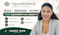 build squarespace website squarespace redesign revamp edit squarespace website