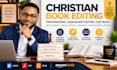 proofread and edit christian books, devotionals and manuscripts