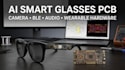 design ai smart glasses rf pcb camera ble and wearable hardware drc dfm mcu pcb