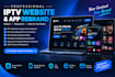 design an iptv website, rebrand iptv app and wordpress site