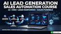 create an ai lead generation and sales automation course