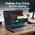 fix python bugs, errors and debug your code
