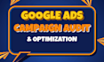 audit and optimize your aoogle ads campaign for conversion focused results