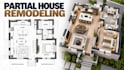 design partial house remodeling plans with detailed 3d layouts