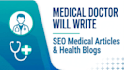 write medical articles and health blogs