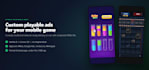 create custom HTML5 playable ads for your mobile game