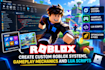 create custom roblox systems, gameplay mechanics and lua scripts