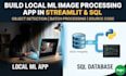 build a local ml image processing app in streamlit sql
