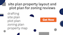 draft site plan property layout and plot plan for zoning reviews