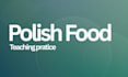 teach you how to cook polish food