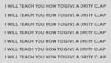 teach you how to give a dirty clap
