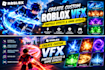 create custom roblox vfx, particle effects and game effects
