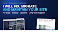 fix website bugs, migrate your site, and provide monthly maintenance