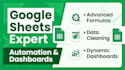 be your google sheets expert to clean data, build formulas, and dashboard