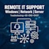 provide remote IT support for windows and network issues