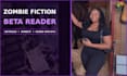 beta read your zombie fiction