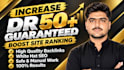 increase domain rating ahrefs dr50,dr60,dr70 plus