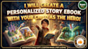 create a custom children story with your child as the hero