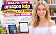 fix your amazon KDP paperback or ebook formatting errors
