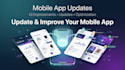 professionally update your existing mobile app