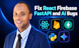 fix react full stack bugs and ai API integrations