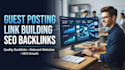 do guest posting and quality link building