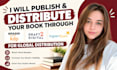publish and distribute your book through KDP, draft2digital and ingramspark