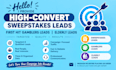 provide high convert takes sweeps leads, first hit gamblers leads, elderly leads