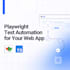 do playwright test automation for your web