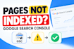 fix google search console indexing issues and pages not indexed