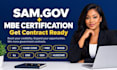 do sam gov, uei, cage code, mbe, wosb, 8a, dbe, sba, sdvosb certification