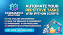 create a python script to automate your repetitive task