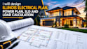 design illinois electrical plan, power plan, sld and load calculation