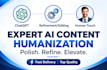 do expert ai prompt writing and content humanization