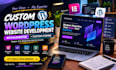 develop a custom wordpress website with elementor and custom coding
